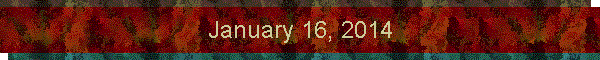 January 16, 2014